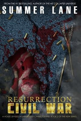 Resurrection: Civil War by Lane, Summer