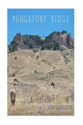 Purgatory Ridge by Gonsalves, Ken