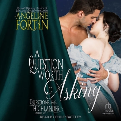 A Question Worth Asking by Fortin, Angeline