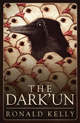 The Dark'Un by Kelly, Ronald