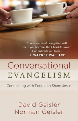 Conversational Evangelism by Geisler, David