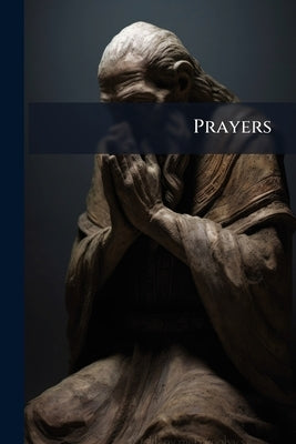 Prayers by Anonymous