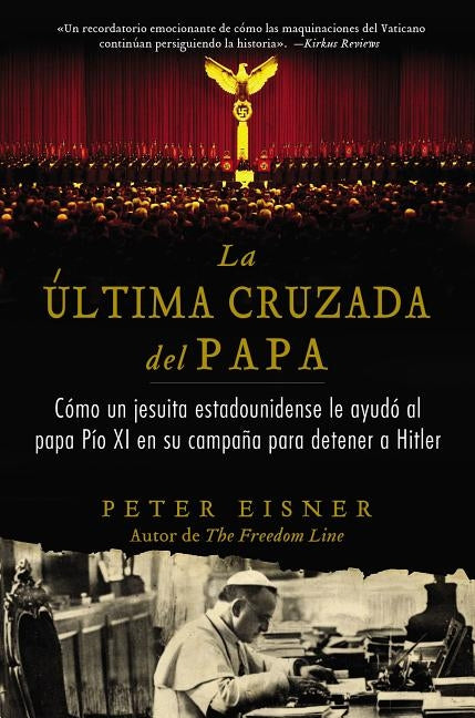 ?ltima cruzada del Papa (The Pope's Last Crusade - Spanish Edition) by Eisner, Peter