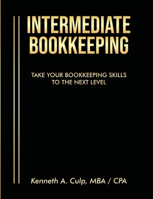Intermediate Bookkeeping by Culp, Kenneth