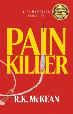 Pain Killer by McKean, R. K.