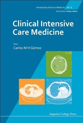 Clinical Intensive Care Medicine by Gomez, Carlos M. H.