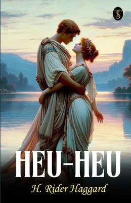 Heu-heu by Haggard, H. Rider