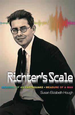 Richter's Scale: Measure of an Earthquake, Measure of a Man by Hough, Susan Elizabeth