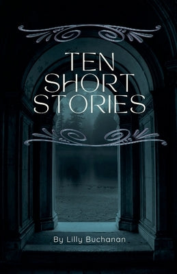 Ten Short Stories by Buchanan, Lilly