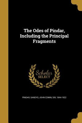 The Odes of Pindar, Including the Principal Fragments by Pindar