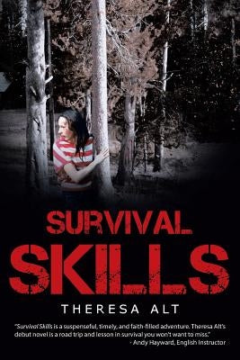 Survival Skills by Alt, Theresa