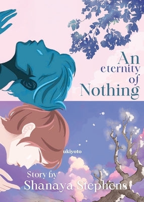 An Eternity Of Nothing by Stephens, Shanaya