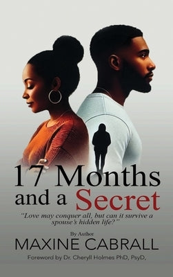17 Months And a Secret by Cabrall, Maxine