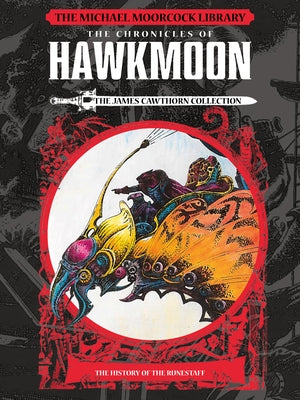 The Michael Moorcock Library: The Chronicles of Hawkmoon: History of the Runestaff Vol. 1 by Moorcock, Michael
