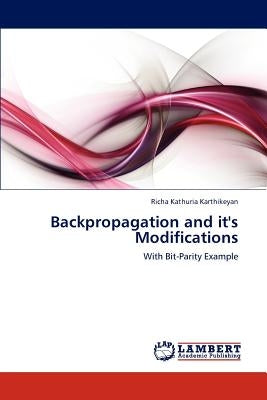 Backpropagation and It's Modifications by Kathuria Karthikeyan, Richa