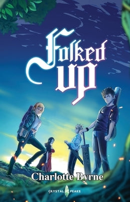 Folked Up by Byrne, Charlotte