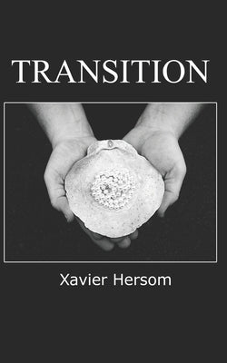 Transition by Hersom, Xavier