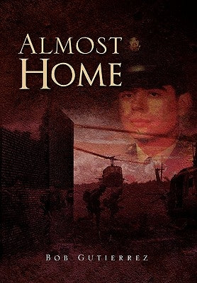 Almost Home by Gutierrez, Bob