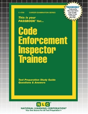 Code Enforcement Inspector Trainee by Passbooks