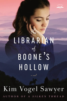 The Librarian of Boone's Hollow by Sawyer, Kim Vogel