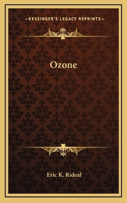 Ozone by Rideal, Eric K.