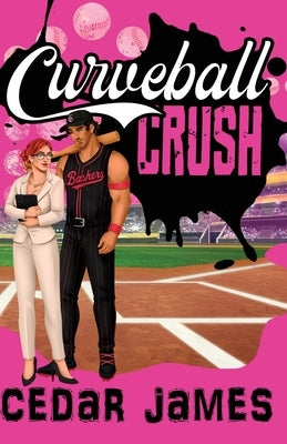 Curveball Crush by James, Cedar