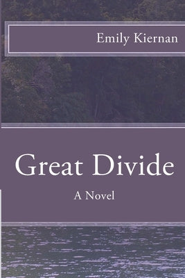 Great Divide by Kiernan, Emily