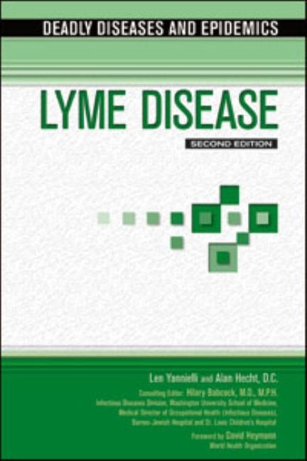Lyme Disease, Second Edition by Alan Hecht, D. C.