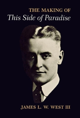 The Making of This Side of Paradise by III