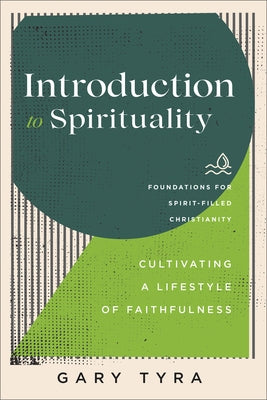 Introduction to Spirituality by Tyra, Gary