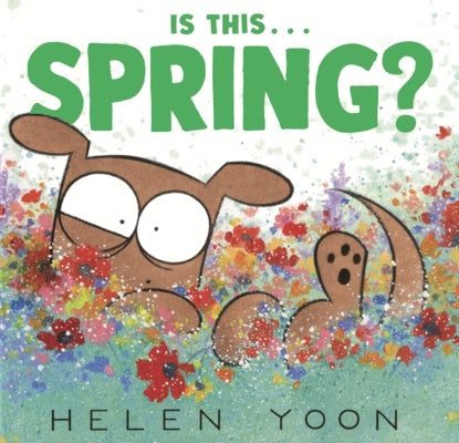 Is This... Spring? by Yoon, Helen