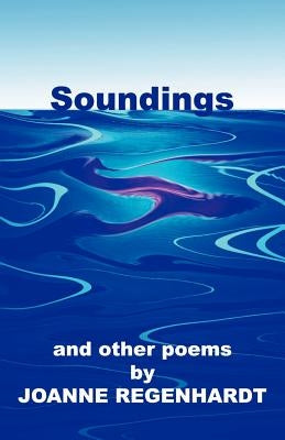 Soundings by Regenhardt, Joanne