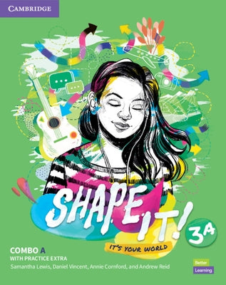 Shape It! Level 3 Combo a Student's Book and Workbook with Practice Extra by Lewis, Samantha