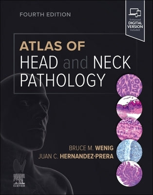 Atlas of Head and Neck Pathology by Wenig, Bruce M.