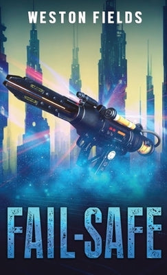 Fail-Safe by Fields, Weston