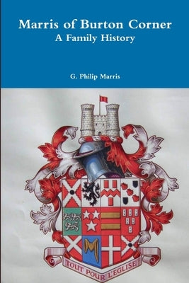 Marris of Burton Corner by Marris, G. Philip