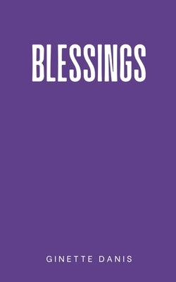 Blessings by Danis, Ginette