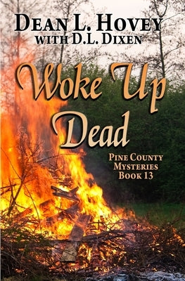 Woke Up Dead by Hovey, Dean L.