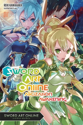Sword Art Online 17 (Light Novel): Alicization Awakening by Kawahara, Reki