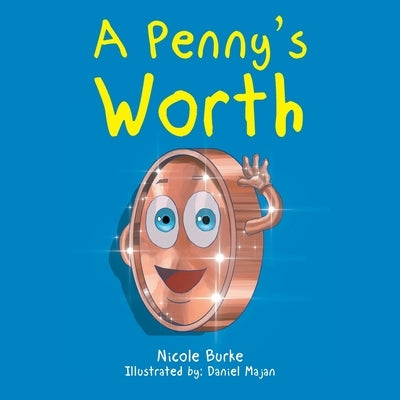 A Penny's Worth by Burke, Nicole
