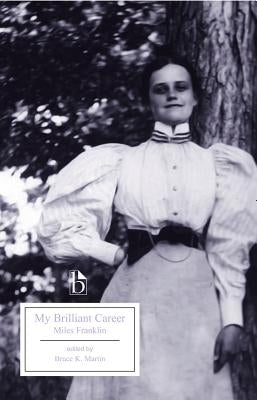 My Brilliant Career by Franklin, Miles