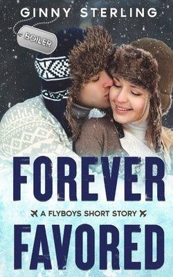 Forever Favored: Secret Love between Friends by Sterling, Ginny