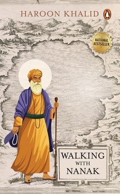 Walking with Nanak by Khalid, Haroon