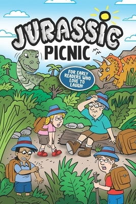 Jurassic Picnic: For Early Readers Who Love to Laugh by Vannice, Don