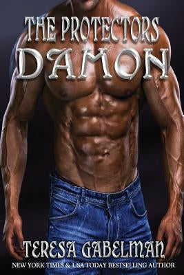 Damon (The Protectors Series) by Gabelman, Teresa