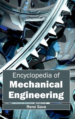 Encyclopedia of Mechanical Engineering by Sava, Rene