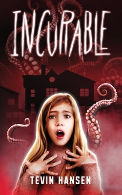 Incurable by Hansen, Tevin