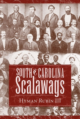 South Carolina Scalawags by Rubin, Hyman