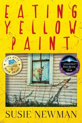 Eating Yellow Paint by Newman, Susie