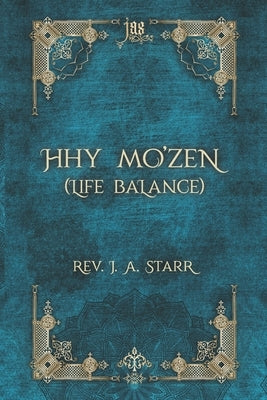 Hhy Mo'Zen Life Balance by Starr, J. a.